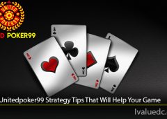 Quick Unitedpoker99 Strategy Tips That Will Help Your Game